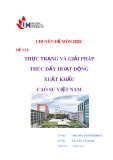 Chuyên đề môn học: Thực trạng và giải pháp thúc đẩy hoạt động xuất khẩu cao su của Việt Nam