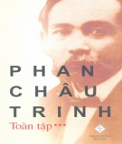 Toàn tập về Phan Châu Trinh (Tập 3): Phần 1