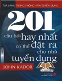 201 câu hỏi hay nhất có thể đặt ra cho nhà tuyển dụng - John Kador