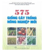 Cây trồng nông nghiệp mới với 575 giống: Phần 1