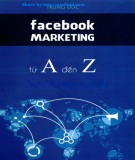 Thực hành Facbook marketing từ A đến Z: Phần 2