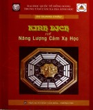 Tìm hiểu Kinh dịch với năng lượng cảm xạ học: Phần 1