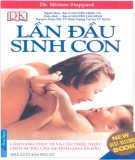 Kinh nghiệm Lần đầu sinh con: Phần 2