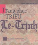 Tìm hiểu Trang phục triều Lê - Trịnh: Phần 2