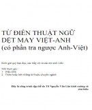 Bản dự thảo Từ điển thuật ngữ dệt may Việt - Anh (có phần tra ngược Anh - Việt) - TS. Nguyễn Văn Lân