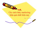 Bài giảng Các cách thức marketing hiệu quả nhất hiện nay