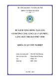 Tóm tắt Khóa luận tốt nghiệp: Du lịch cộng đồng tại làng  cổ Đường Lâm - làng lụa Vạn Phúc - làng mây tre đan Phú Vinh