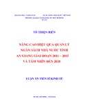 Luận án tiến sĩ kinh tế: Nâng cao hiệu quả quản lý ngân sách nhà nước Tỉnh An Giang giai đoạn 2011-2015 và tầm nhìn đến 2020