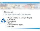 Bài giảng Kỹ thuật truyền số liệu - Chương 4: Các kỹ thuật  truyền dữ liệu số