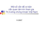 Bài giảng Một số vấn đề cơ bản cần quan tâm khi tham gia thị trường chứng khoán Việt Nam