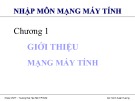Bải giảng môn Nhập môn mạng máy tính: Chương 1 - Ninh Xuân Hương