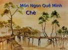 Bài giảng Món ngon quê mình: Chè