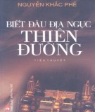 Tiểu thuyết Biết đâu địa ngục thiên đường: Phần 1