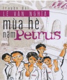 Truyện ngắn Mùa hè năm Petrus: Phần 1