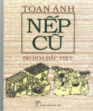 Bó hoa bắc Việt - Nếp cũ: Phần 1