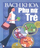 Tham khảo Bách khoa thư phụ nữ trẻ: Phần 2