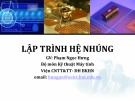 Bài giảng Lập trình hệ nhúng: Chương 1 - Phạm Ngọc Hưng