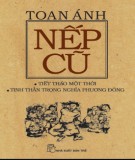 Tiết tháo một thời - Nếp cũ: Phần 1