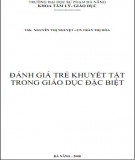 Bài giảng Đánh giá trẻ khuyết tật trong giáo dục đặc biệt: Chương 2 - ThS. Nguyễn Thị Nguyệt, CN. Trần Thị Hòa