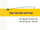 Bài giảng Ôxi hóa khử sinh học - ThS. Nguyễn Thị Thanh Hải