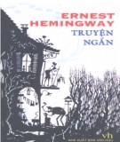 Tuyển tập truyện ngắn Ernest Hemingway: Phần 2