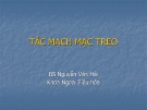 Bài giảng Tắc mạch mạc treo - BS. Nguyễn Văn Hải