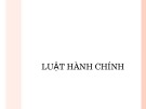 Bài giảng Luật Hành chính