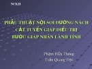 Bài thuyết trình Phẫu thuật nội soi đường nách cắt tuyến giáp điều trị bướu giáp nhân lành tính