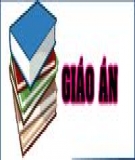 Giáo án Bài 46: Chế biến sản phẩm chăn nuôi, thủy sản