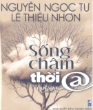 Truyện ngắn Sống chậm thời @: Phần 2