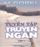 Tuyển tập truyện ngắn - Macxim Gorki(Tập 1): Phần 2