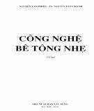 Công nghệ ứng dụng bêtông nhẹ: Phần 1