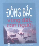 Vùng đất con người - Đông Bắc: Phần 2