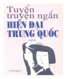 Sưu tầm truyện ngắn hiện đại Trung Quốc (Tập 2): Phần 2