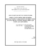 Báo cáo kết quả đề tài cấp Bộ năm 2008: Chọn và dẫn giống một số dòng keo tai tượng và bạch đàn có triển vọng ở vùng trung tâm Bắc bộ để thiết lập vườn lưu giữ giống