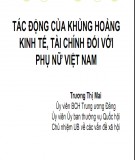 Bài giảng Tác động của khủng hoảng kinh tế, tài chính đối với phụ nữ Việt Nam - Trương Thị Mai