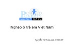 Bài giảng Nghèo ở trẻ em Việt Nam - Nguyễn Thị Vân Anh