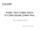 Bài giảng Phân tích chính sách ở công đoạn chính phủ - Nguyễn Chí Dũng