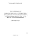 Báo cáo tổng kết đề tài: Nghiên cứu tổng hợp các chất hoạt động bề mặt để sản xuất chất tẩy rửa thân thiện với môi trường dùng trong xử lý vải sợi phục vụ cho công nghệ dệt may