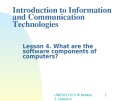 Bài giảng Introduction to Information and Communication Technologies - Lesson 4: What are the software components of computers?