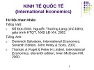 Bài giảng Kinh tế quốc tế (International Economics) - ĐH Kinh tế TP.HCM