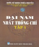 Sử học - Đại Nam nhất thống chí (Tập 1): Phần 1