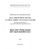 Đề án Khoa học xã hội cấp Nhà nước: Quá trình hình thành và phát triển vùng đất Nam Bộ: Phần 1 - GS. Phan Huy Lê