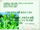 Chuyên đề báo cáo cây chè: Nguồn gốc, phân bố, công dụng và vị trí của cây chè