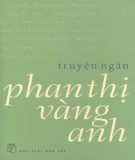 Phan Thị Vàng Anh - Truyện ngắn: Phần 1