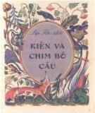 Truyện ngắn Kiến và chim bồ câu: Phần 2