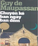 Truyện ngắn Chuyện kể ban ngày và ban đêm: Phần 1