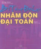 Nhâm độn đại toàn - Bí tàng đại lục (Tập 2): Phần 2