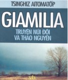 Truyện núi đồi và thảo nguyên Giamilia: Phần 1