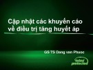 Bài giảng Cập nhật các khuyếncáo về điều trị tăng huyết áp